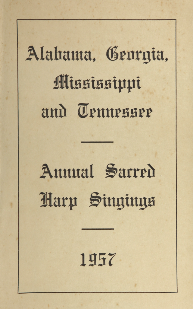 Alabama, Georgia, Mississippi, and Tennessee Annual Sacred Harp Singings, 1957