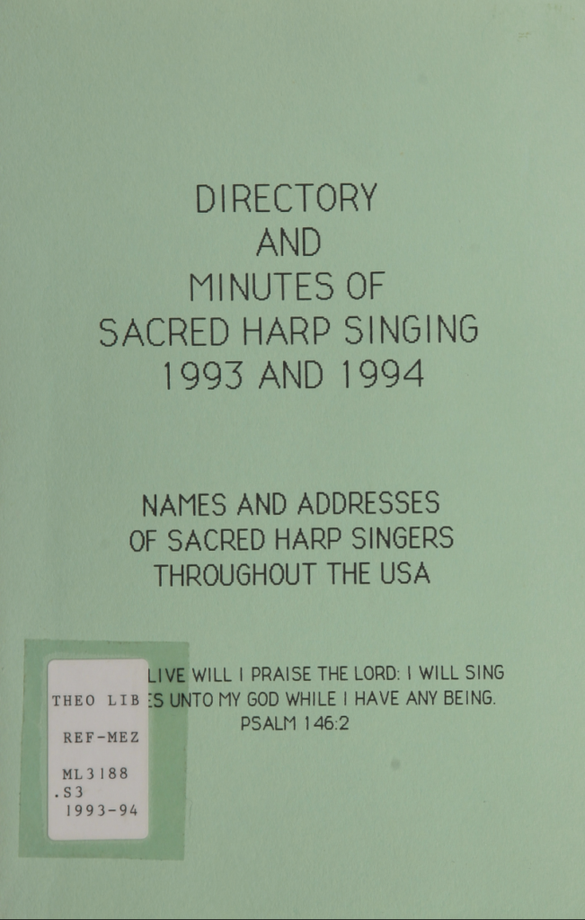 Directory and Minutes of Sacred Harp Singings, 1993