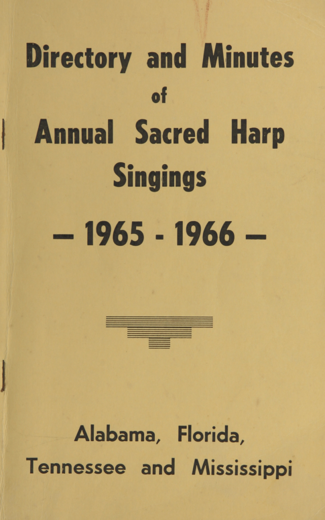 Directory and Minutes of Annual Sacred Harp Singings, 1965